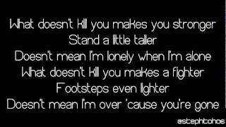 ★ Lyrics  Kelly Clarkson - What Doesnt Kill You Stronger ★
