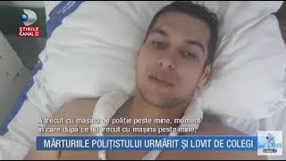 Stirile Kanal D (23.08.2017) - Politist, urmarit si lovit de colegi? Marturii terifiante! COMPLET