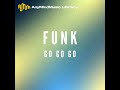 go go go funk