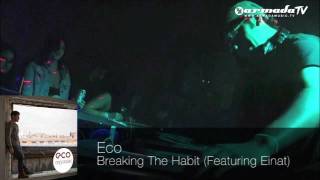 Eco feat. Einat - Breaking The Habit