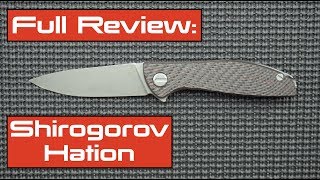 Full Review: Shirogorov Hation Lite