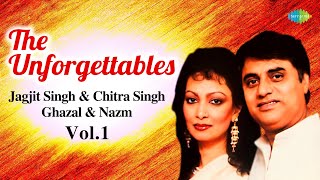 The Unforgettables Vol 1 | Jagjit Singh & Chitra | Ghazal & Nazm | Baat Niklegi To Phir Door Talak