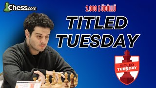 2000$ Titled Tuesday Turnuvasında Oynuyorum! GM Cem Kaan Gökerkan