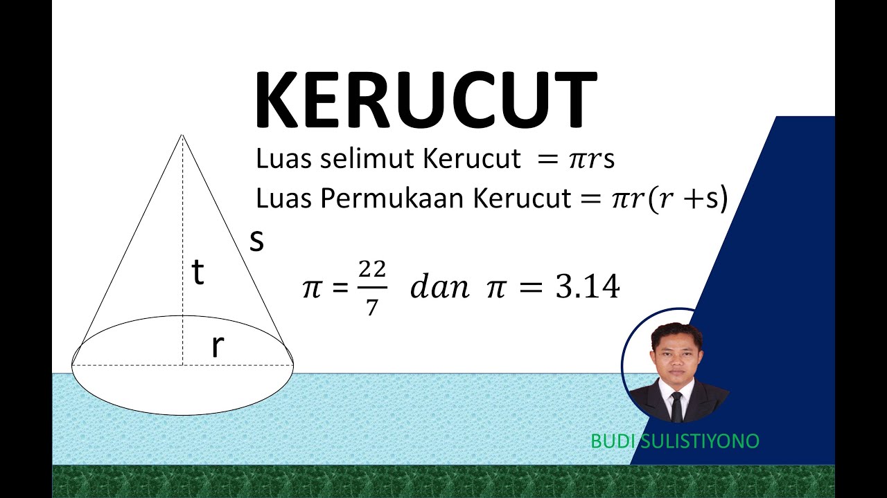 Cara Mencari Luas Selimut Kerucut Dan Luas Permukaan Kerucut - YouTube