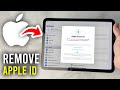 How To Remove Apple ID Account From iPad - Step By Step