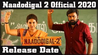 Naadodigal 2 Release Date | Official Update | Sasikumar, Anjali, Athulya, Barani | P. Samuthirakani