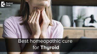 Can Thyroid be cured permanently by homeopathy? - Dr. Surekha Tiwari