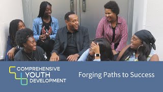 Comprehensive Youth Development - Forging Paths to Success