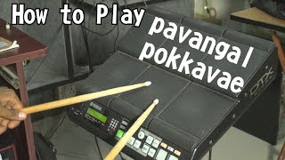 How to play Pavangal Pokkavae song | Rhythm Pad Tamil Tutorial | Easy Step by Step | You can try !!!