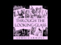 Through the Looking-Glass audiobook by Lewis Carroll - part 1