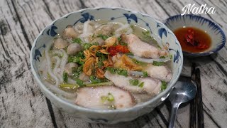 Bánh canh cá lóc miền Nam, dễ làm dễ ăn dễ bán lắm || Natha Food