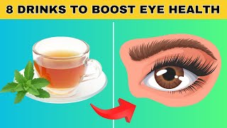 DRINKS That Help Supercharge Your Vision & Boost Your Eye Health..!