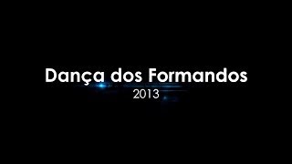 Dança dos formandos - UFGD 2013