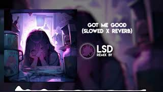 Got Me Good - XXXTENTACION ft Juice Wrld (Slowed x Reverb)
