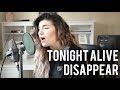 Disappear - Tonight Alive ft. Lynn Gunn | Christina Rotondo Acoustic Cover