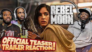 Rebel Moon Official Teaser Trailer Reaction