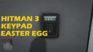 Hitman 3 keypad Easter Eggs