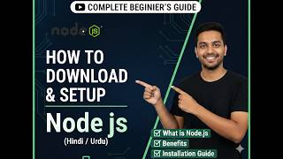 Node.js Tutorial for Beginners | What is Node.js? | Download & Setup Complete Guide (Hindi/Urdu)