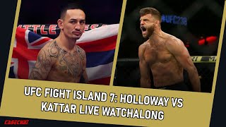 UFC Fight Island 7: Max Holloway vs Calvin Kattar | LIVE WATCHALONG | CageChat MMA