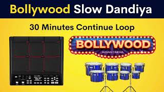 Bollywood Slow Dandiya Loop | 30 Minutes Continue