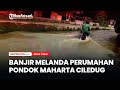 Banjir Melanda Perumahan Pondok Maharta Ciledug