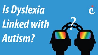 Is Dyslexia linked with Autism? | Exceptional Individuals | Neurodiversity