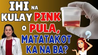 Ihi na Kulay Pink o Pula, Matatakot Ka na Ba? - Payo ni Doc Liza Ong