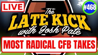 Late Kick Live Ep 468: Radical CFP Opinions | FSU’s Future | Playoff Pressure | New Portal Intel