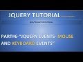 Part 6 - Jquery Events - #Mouse & Keyboard Events| click, dblclick, mousedown, mouseup methods