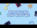 introducing struck lord rupture