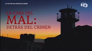 La casa del Mal: Detrás del Crimen - Él dijo que nos mataría a Todos | ID - DISCOVERID