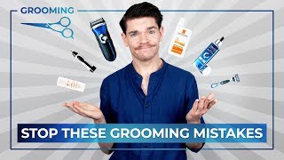 7 Grooming Mistakes We ALL Make!