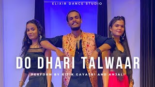 DO DHARI TALWAAR DANCE COVER | ELIXIR DANCE STUDIO | BOLLYWOOD | INDIAN  WEDDING DANCE