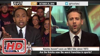 ESPN First Take - Are the NY Knicks the Worst Franchise In Sports?2017