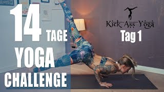 TAG 1 // KICK ASS YOGA // 14 Tage Basic Challenge