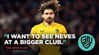 The Class of Ruben Neves | The Give N Go