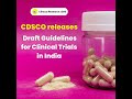 cdsco releases draft guidelines for clinical trials in india