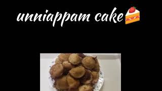 unniappam chattiyil oru cake 🍰