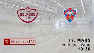 Selfoss - Valur | Olísdeild karla | 17.3.2023 kl 19:30