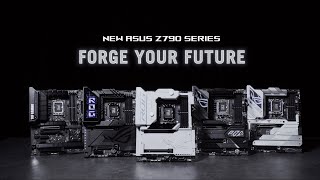 New ASUS Z790 Motherboards-Forge Your Future|Best Motherboards for 14th & 13th Gen Intel® Core™ CPUs