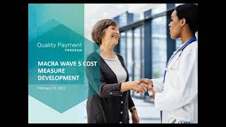 MACRA Wave 5 Cost Measure Development webinar