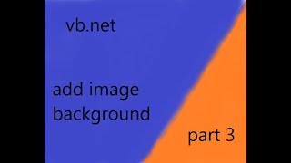 visual basic add image background Tutorial part 3