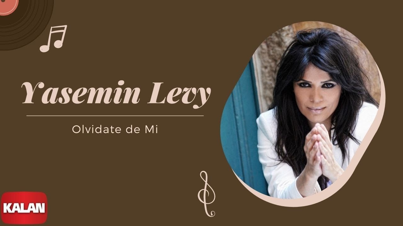 Yasmin Levy - Olvidate De Mi - YouTube