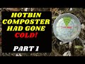 Hotbin Composter Gone Cold Part 1