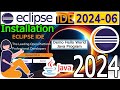 How to install Eclipse IDE 2024-06 on Windows 10/11 with Java JDK 22 [ 2024 Update ] Demo Java Code