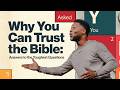 Why You Can Trust The Bible: Answers to the Toughest Questions | Daryl Black