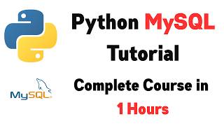 Python MySQL Tutorial in English - The Complete Course in 1 Hour