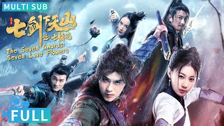 Full丨Multi Sub丨Seven Love Flowers丨Fantasy Movie丨WeTV Movie