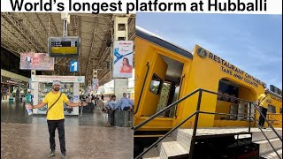 World’s longest platform is here 😍| Hubballi junction railway station with Rail coach reastaurant