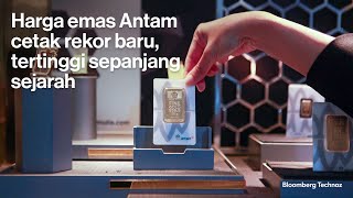 Harga emas Antam cetak rekor baru, tertinggi sepanjang sejarah